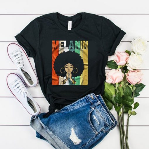 Black girl melanin t shirt RJ22