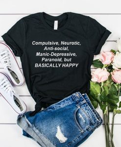 Compulsive Neurotic ANti Social Manic Depressive t shirt RJ22