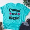 Cruisin and Boozin t shirt RJ22