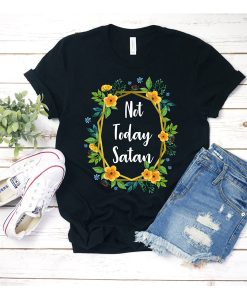 Floral Not Today Satan t shirt RJ22