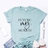 Future Mrs Engagment t shirt RJ22