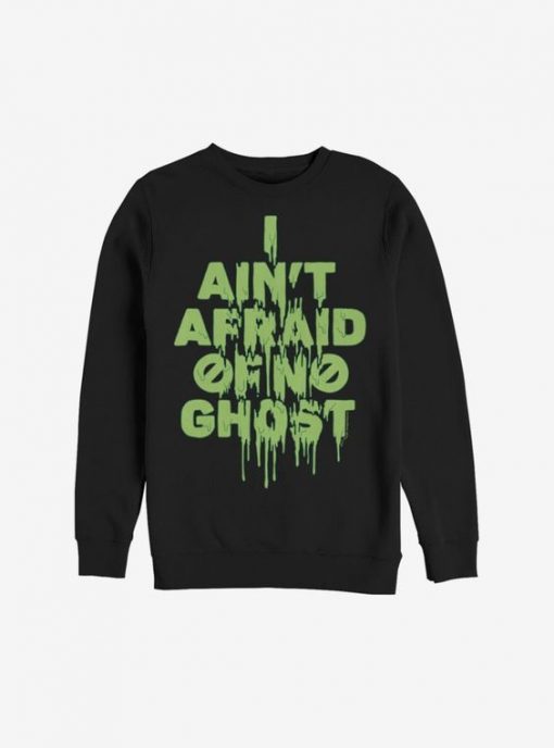 Ghostbusters Ain't Afraid Slime Sweatshirt RJ22