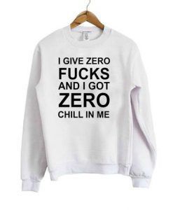 I Don't Need Your Attitude I Have My Own Quote Sweatshirt RJ22