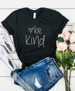 Love Be Kind t shirt RJ22