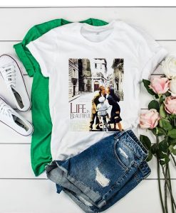 Movie Classic Cult Print Gif La Vita e Bella Gift Print Clothes Comedy War,LIFE is BEAUTIFUL t shirt RJ22