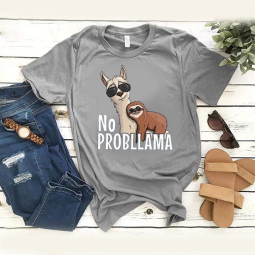 No Probllama t shirt RJ22