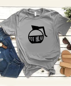 Pot Head Cute Women t shirt RJ22