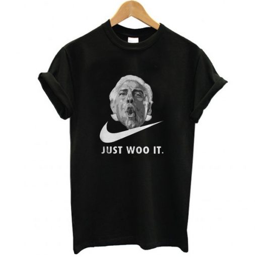 Ric Flair Just Woo It t shirt RJ22