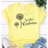 Scatter Kindness t shirt RJ22