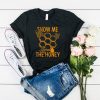 Show Me The Honey t shirt RJ22