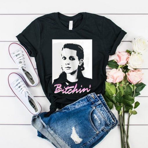 Stranger Things Eleven Bitchin t shirt RJ22