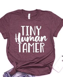 Tiny Human Tamer t shirt RJ22