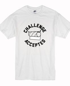 Toilet Paper Challenge Accepted t shirt RJ22