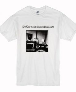 Townes Van Zandt The Late Great 1972 t shirt RJ22