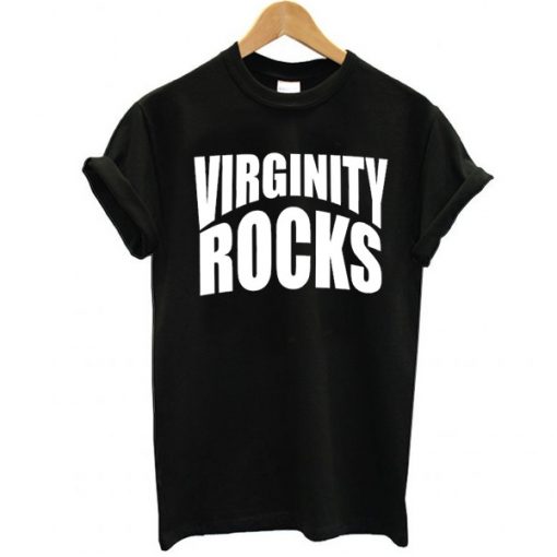 Virginity Rocks Crewneck t shirt RJ22