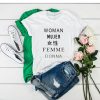 Woman Mujer Female Femme Donna Different Languages Woman Graphic t shit RJ22