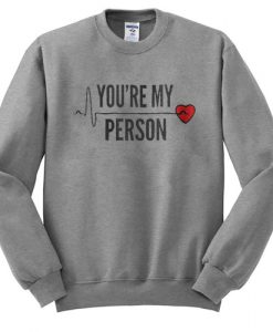 You’RE Me Person sweatshirt RJ22