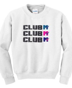 club mtv sweatshirt RJ22