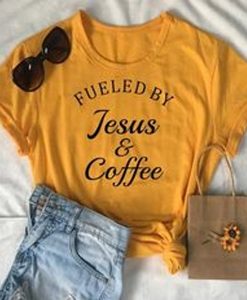fueled by jesus and coffee t shirt RJ22