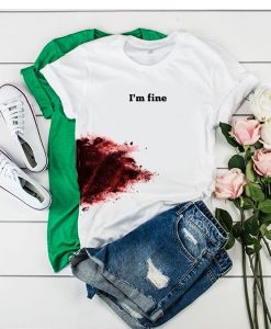 im fine t shirt RJ22