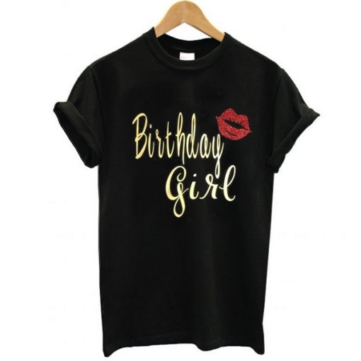 Adult Birthday Girl t shirt RJ22