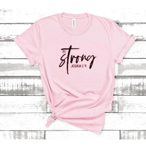 Be Strong t shirt RJ22