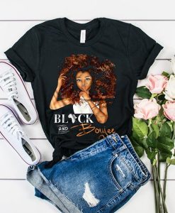 Black And Boujee African Girl t shirt RJ22