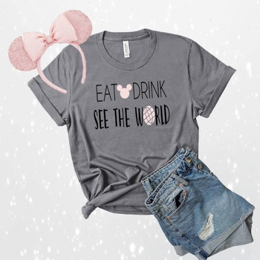 Eat Drink See the World t shirt RJ22