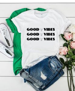 Good Vibes tshirt RJ22