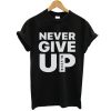 Never Give Up - Mo Salah t shirt RJ22