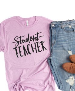 Student Teacher t shirt RJ22