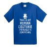 This Is My Human Costume I’m Really A Magician t shirt RJ22