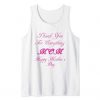 thank you for everything mom happy mothers day tank top RJ22