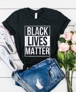 Black Lives Matter T Shirt RJ22