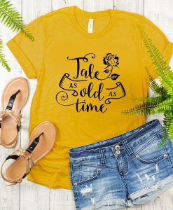 Tale as old as time t shirt RJ22