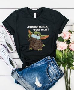 stand back you must t shirt RJ22