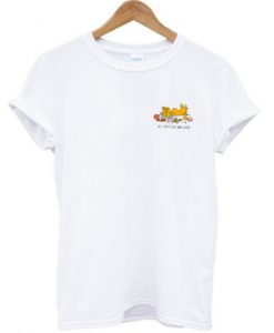 All I Do is Eat and Sleep Garfield t shirt RJ22