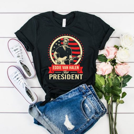 Eddie Van Halen For President t shirt RJ22