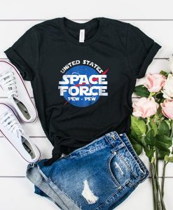 United States Space Force Pew-Pew t shirt RJ22