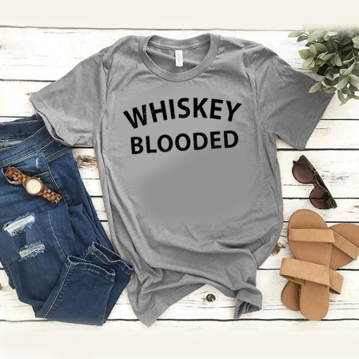 whiskey blooded t shirt RJ22