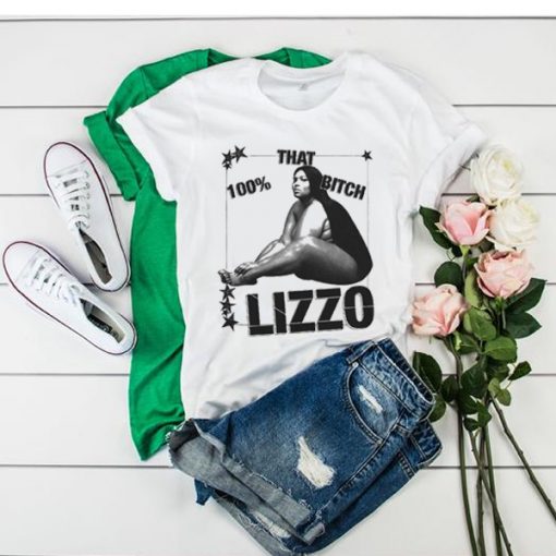 100% that bitch lizzo t shirt RJ22