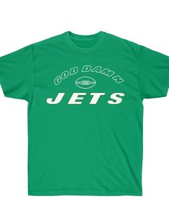 God Damn Jets New York Football t shirt RJ22