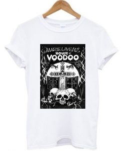 Marie Laveau’s House Of Voodoo t shirt RJ22