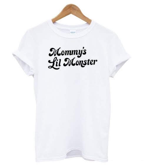 Mommy’s Lil Monster t shirt RJ22