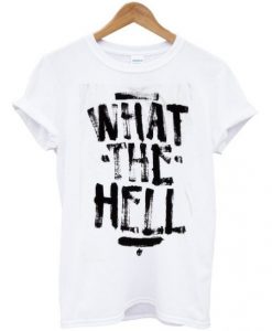 What The hell Avril Lavigne t shirt RJ22