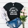 support live music hire live musicians t shirt RJ22