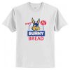 Bunny Bread t shirt RJ22