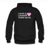 Love Is LouderThan Bullying hoodie RJ22