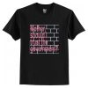 Mother Should I Trust The Government t shirt RJ22