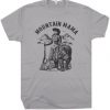 Mountain Mama T Shirt RJ22